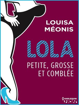 cover image of Lola S2.E4--Petite, grosse et comblée